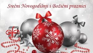 Pročitajte više o članku SREĆNI BOŽIĆNI I NOVOGODIŠNJI PRAZNICI